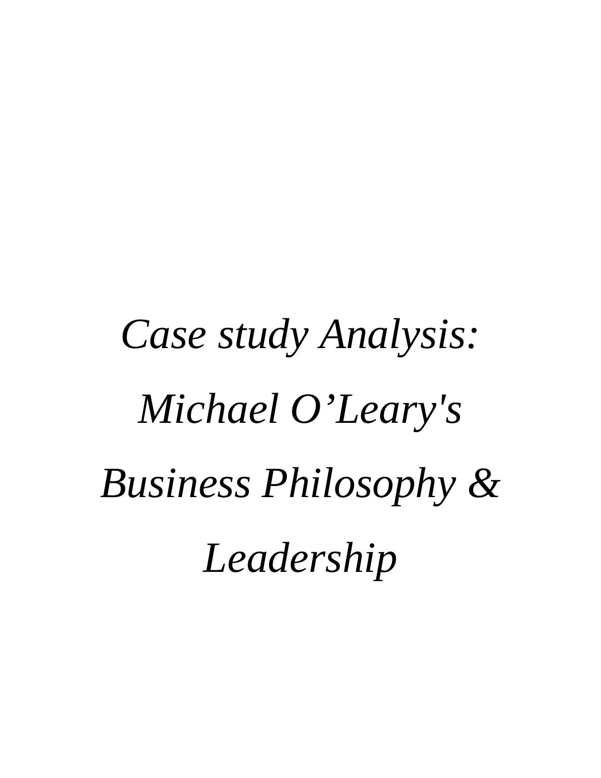 Michael O’Leary's Business Philosophy & Leadership_1