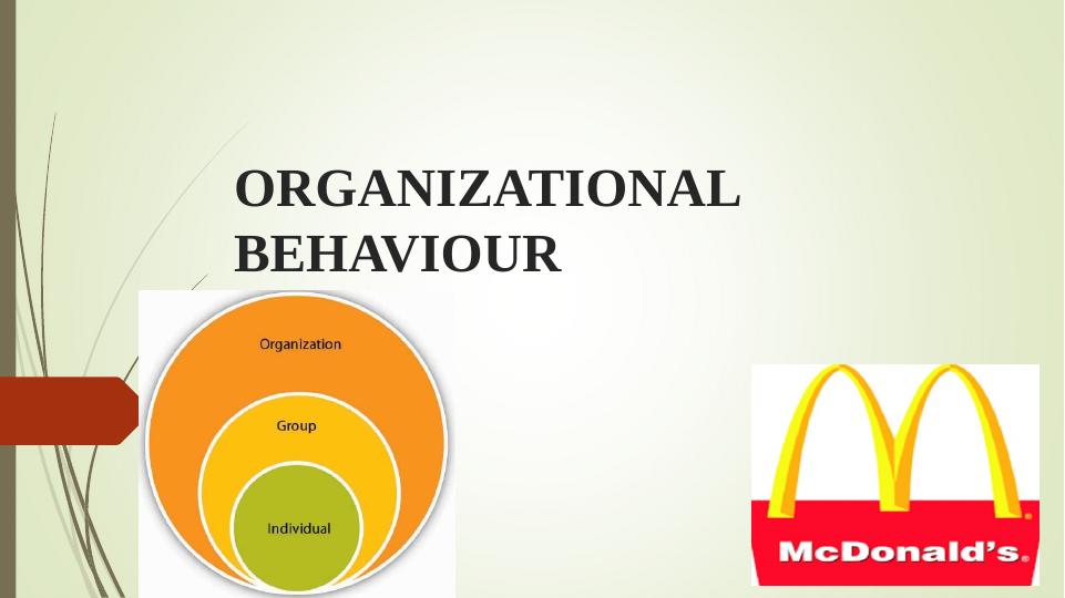 Analyzing McDonald's Culture, Politics and Power | Evaluating Motivational Theories in McDonald's_1