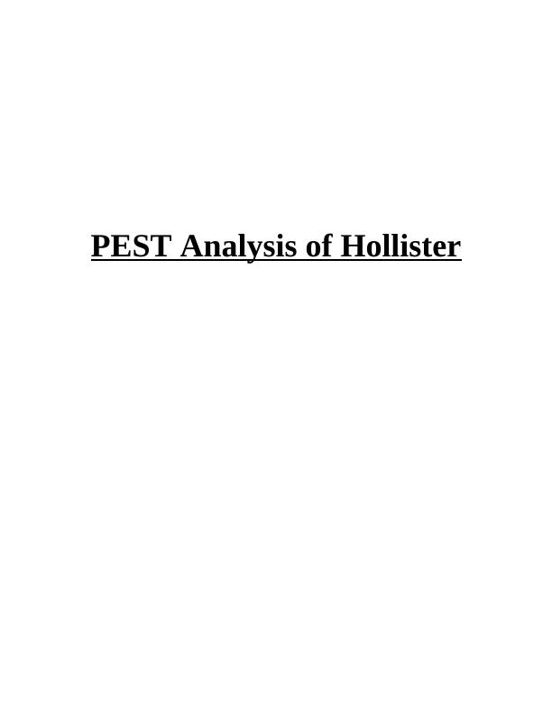 PEST Analysis of Hollister Assignment_1