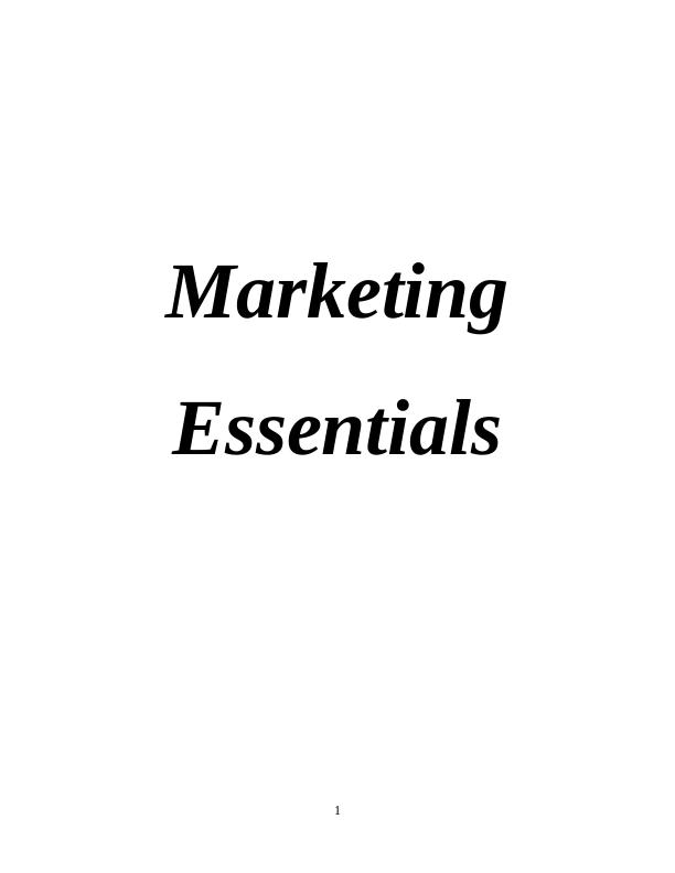 Marketing Essentials: Comparing Marketing Mix and Producing a Marketing Plan_1
