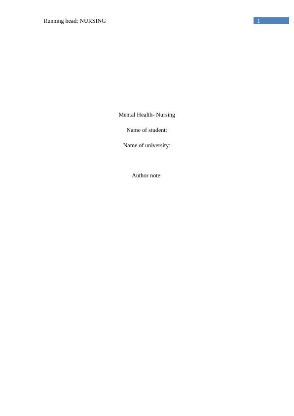Recovery in Mental Health Nursing Name of student: Author note: Recovery in Mental Health Nursing 1 6 Nursesing_1