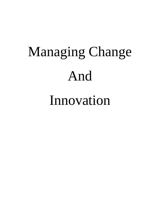 Managing Change And Innovation_1