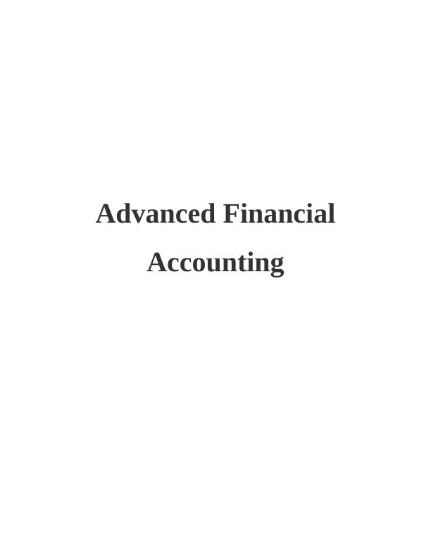 Advanced Financial Accounting Assignment PDF_1