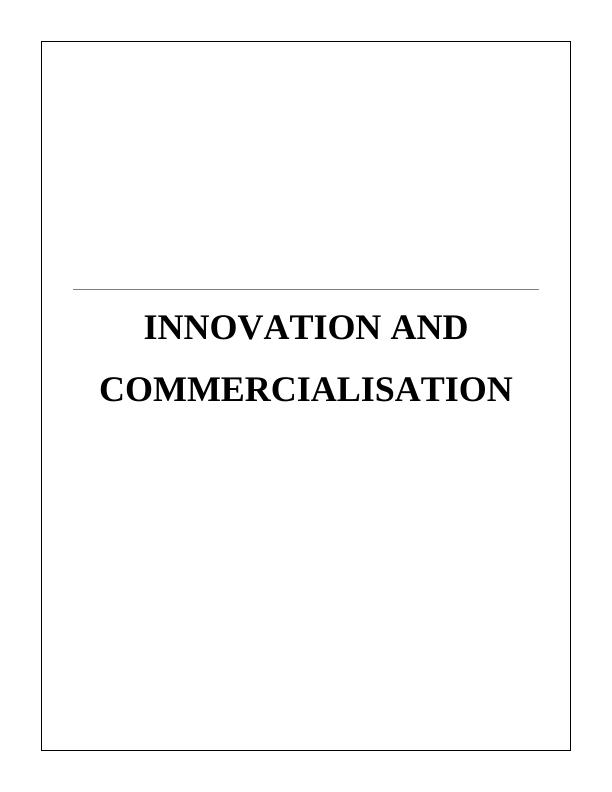 Innovation And Commercialisation Assignment_1