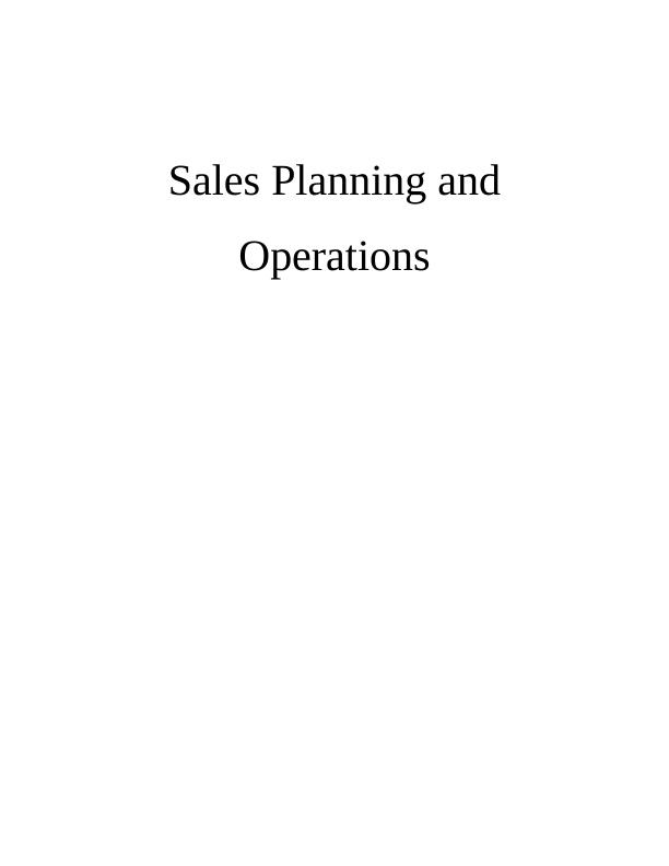 Sales Planning & Operations Assignment_1