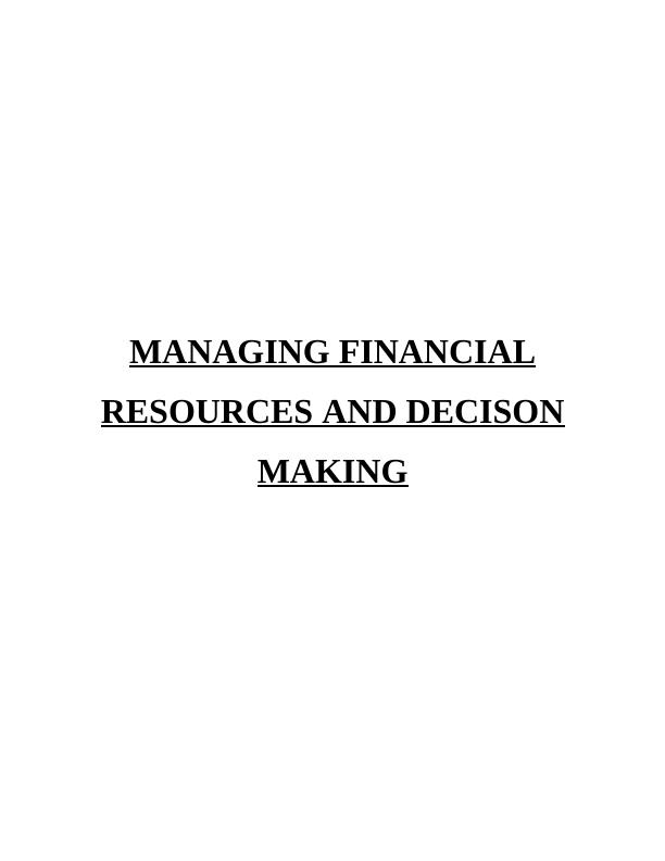 Managing Financial Resources Decisions Assignment (Doc)_1