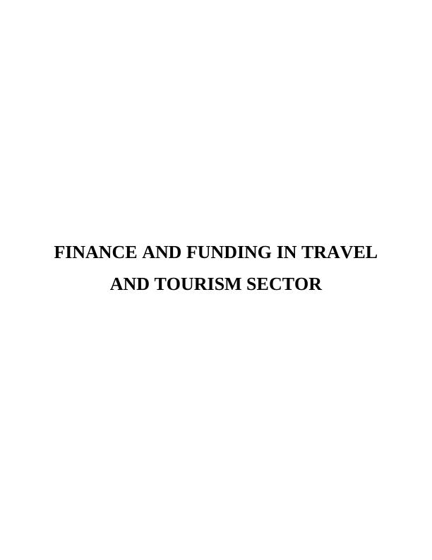 Finance and Funding in Travel and Tourism Sector_1