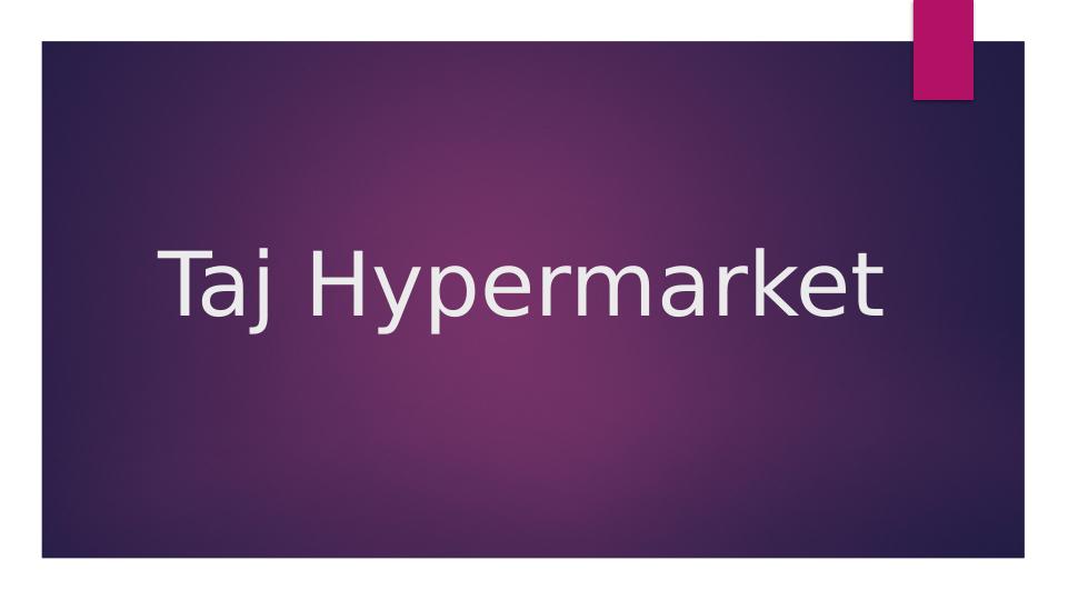 Customized Marketing for Customer Retention at Taj Hypermarket_1