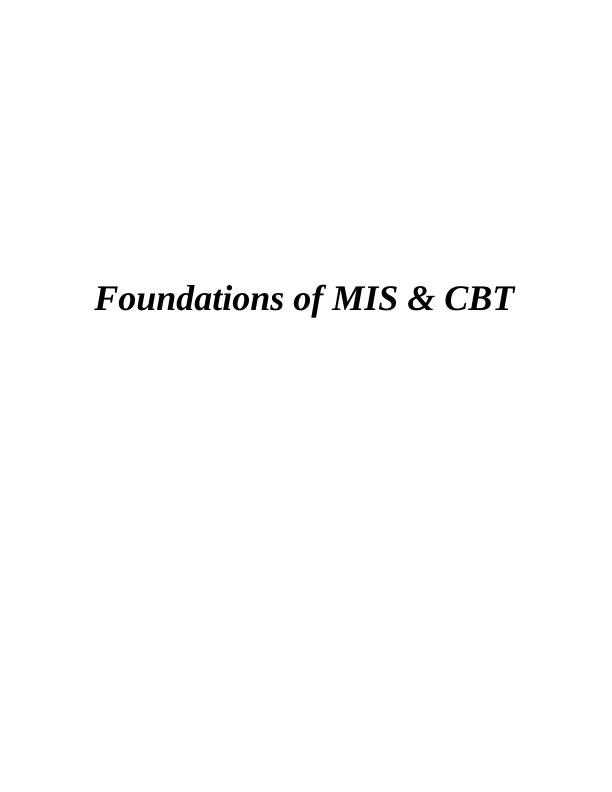 MOD003319 Foundations of MIS & CBT Assignment_1