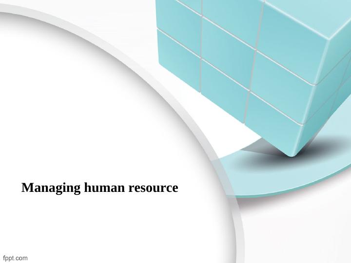 Managing Human Resources: Techniques for Measuring Performance_1