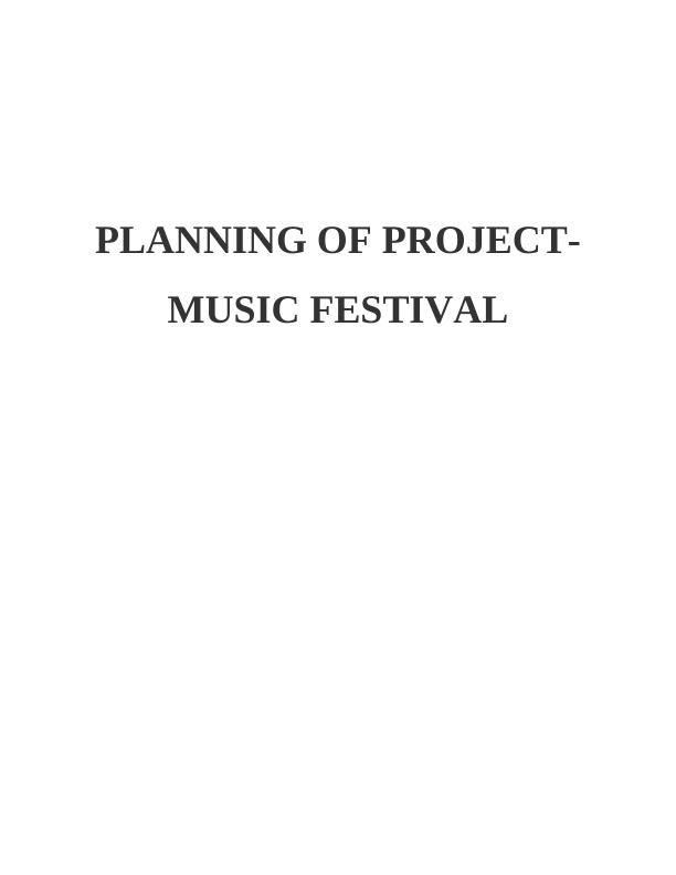 Planning of Project: Music Festival_1