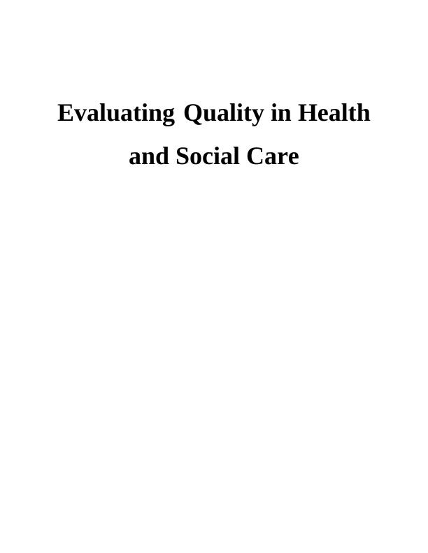 Evaluating Quality in Health and Social Care_1