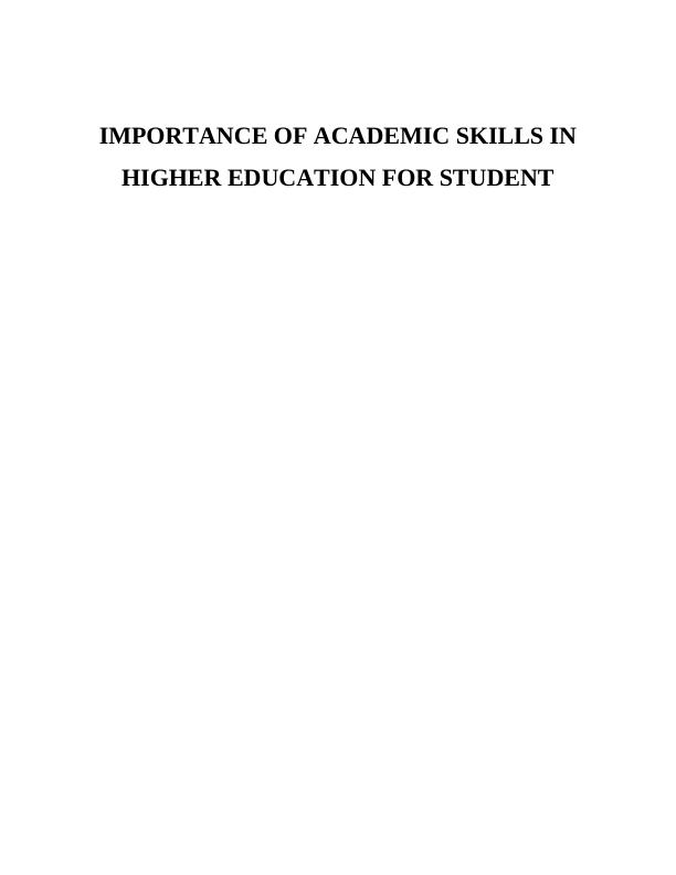 Importance of Academic Skills in Higher Education for Students_1