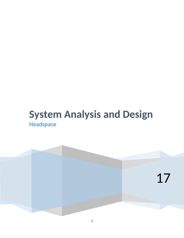 System Analysis and Design Headspace 17 System Headspace 17 System Analysis and Design Headspace 17 System Headspace 17 System Headspace 17 System Headspace 17 System Headspace 17 System Analysis and_1