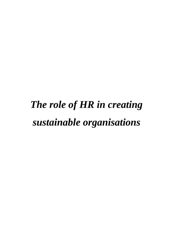 The Role of Human Resource Management in Creating Sustainable Organisations_1