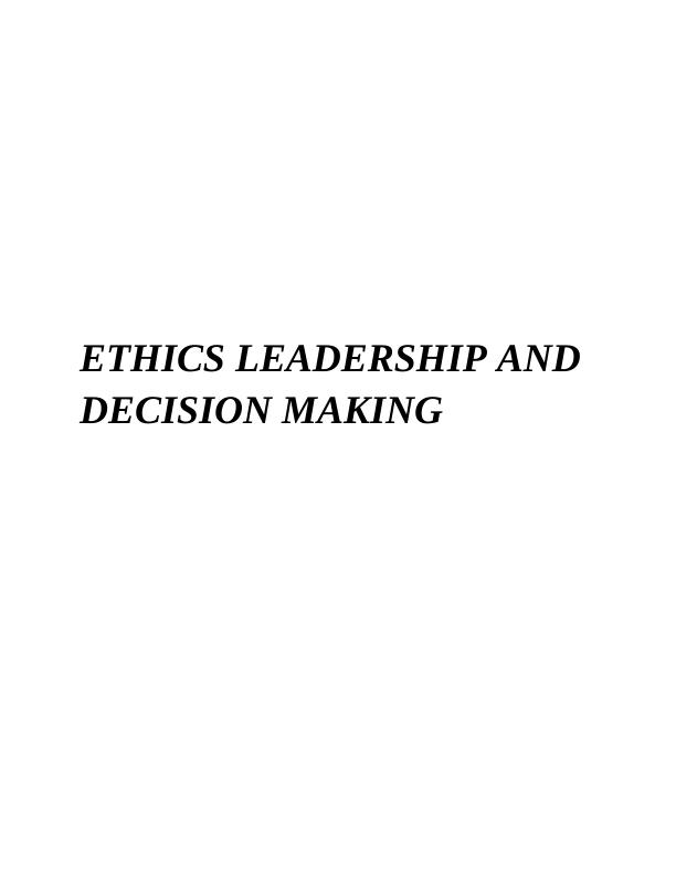 Ethics Leadership And Decision Making Report - Apple_1