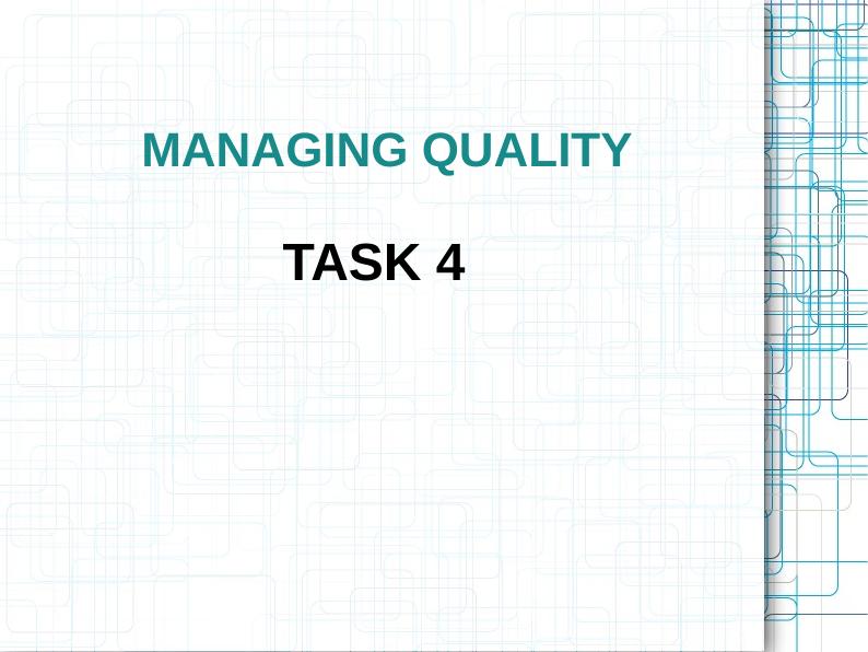 Managing Quality: Overview of the Chosen Method for Evaluating Quality_1