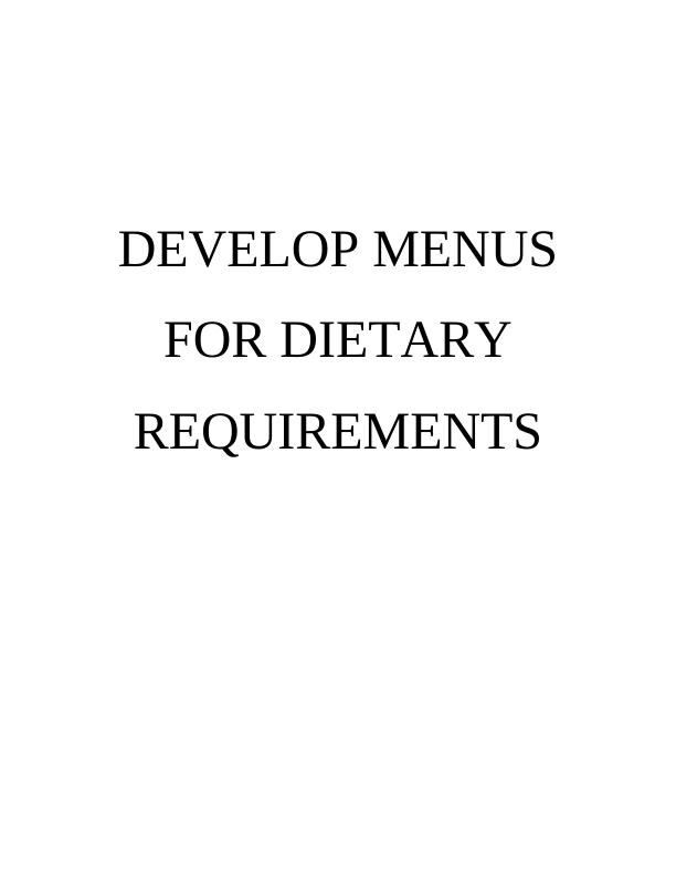 Develop Menus for Dietary Requirements_1