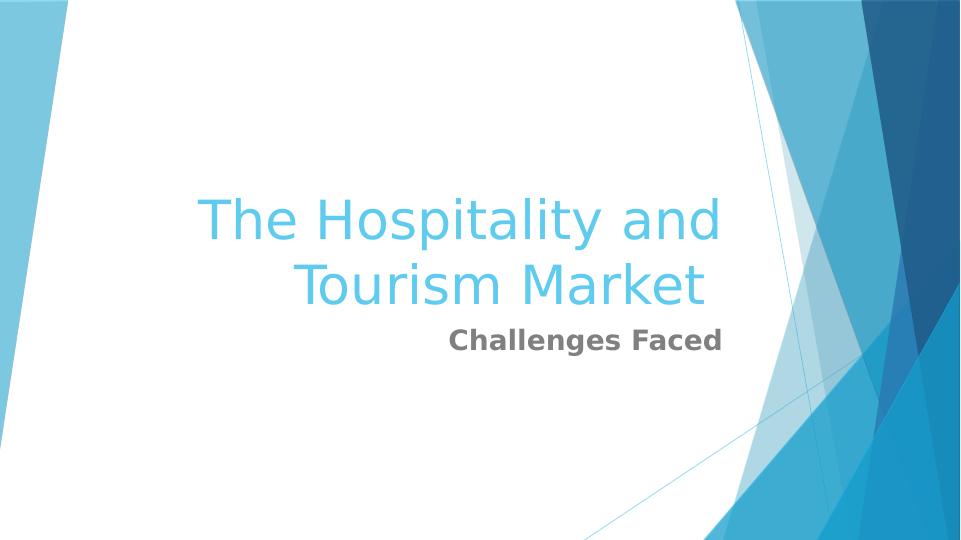 The Hospitality and Tourism Market Challenges in Hilton Hotel_1