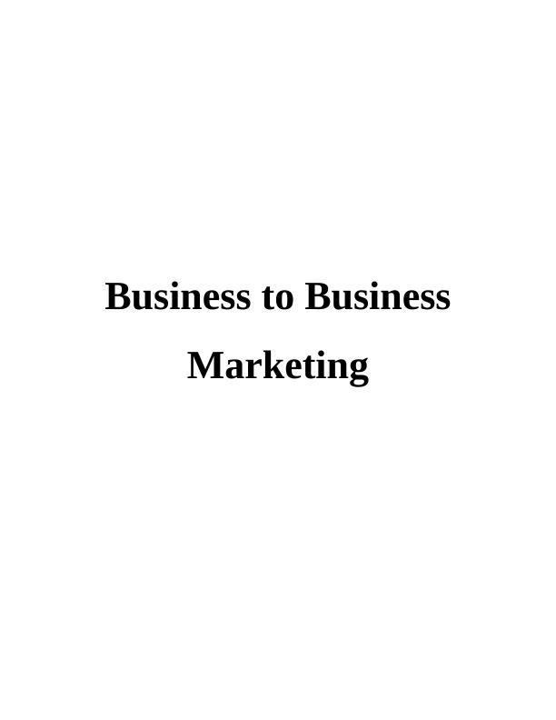 Business to Business Marketing TABLE OF CONTENTS_1