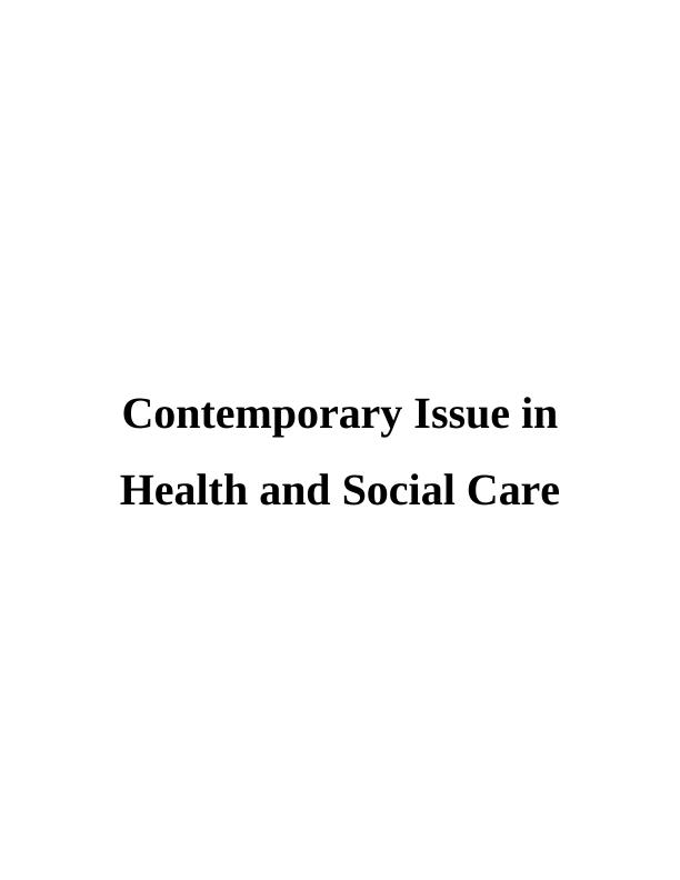 Contemporary Issue in Health and Social Care Assignment : NHS_1
