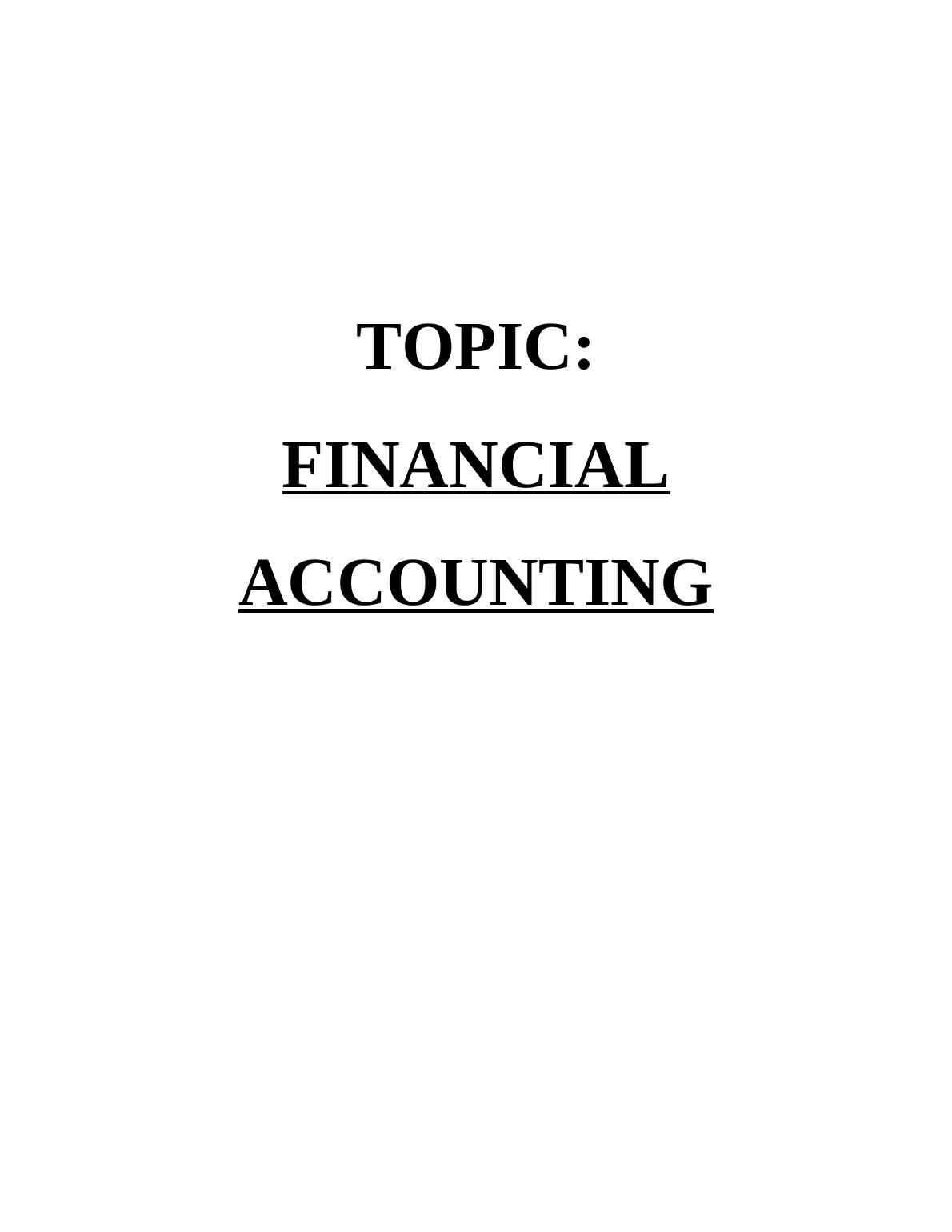 Financial Accounting |  Explanation_1