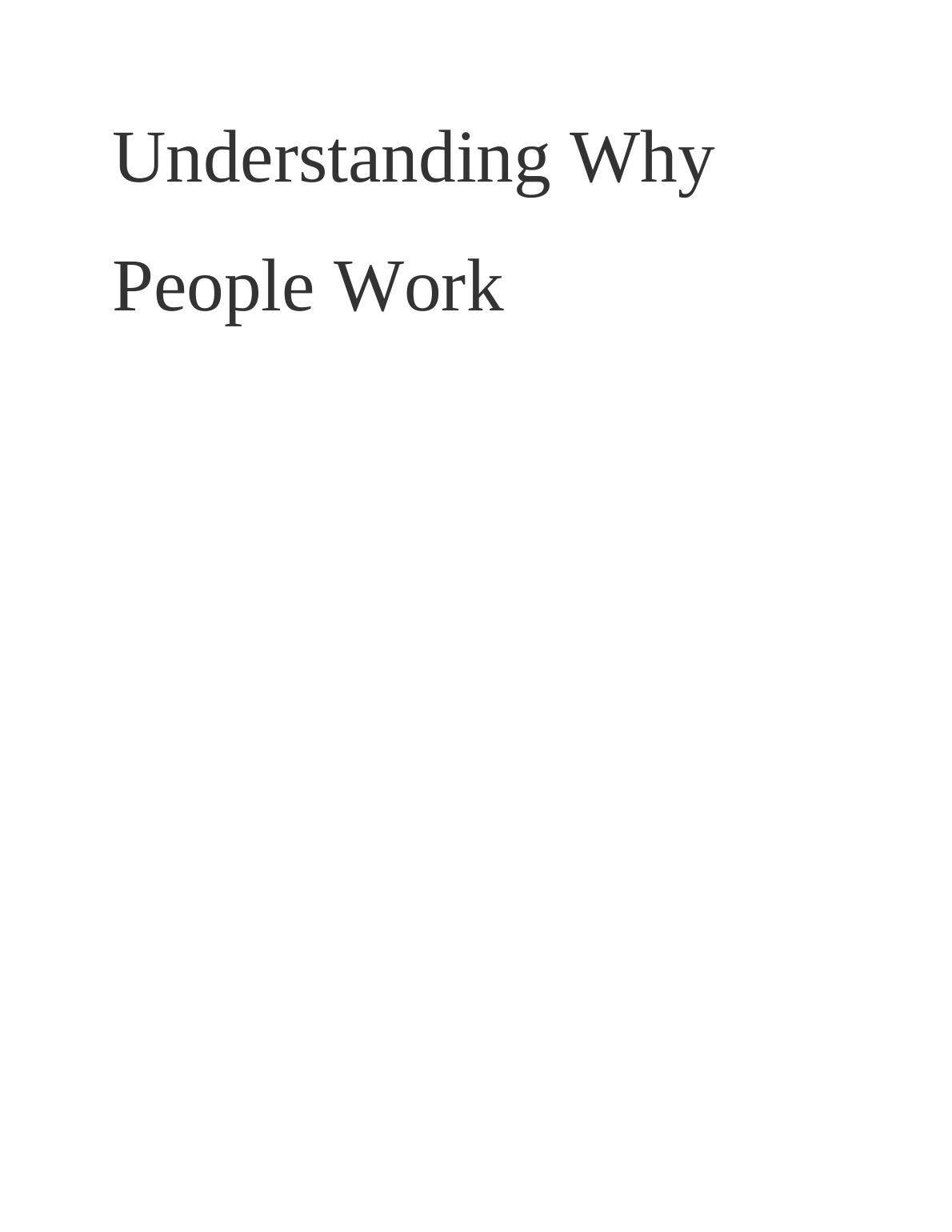Understanding Why People Work_1