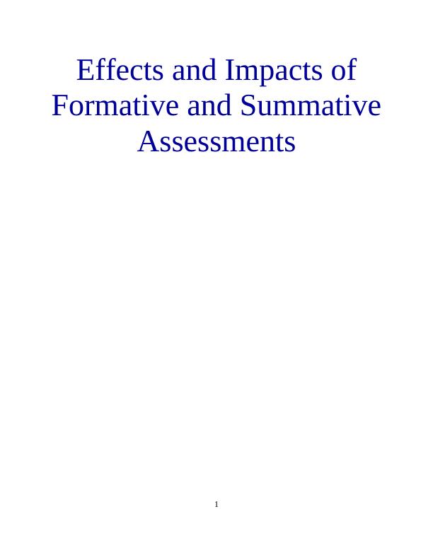 Effects and Impacts of Formative and Summative Assessments_1