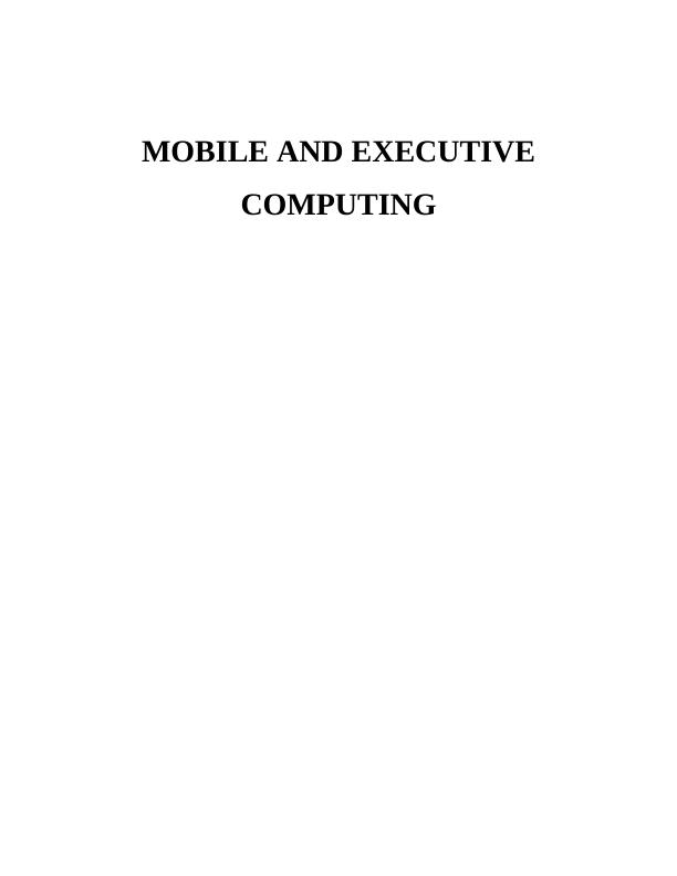 Mobile and Executive Computing_1