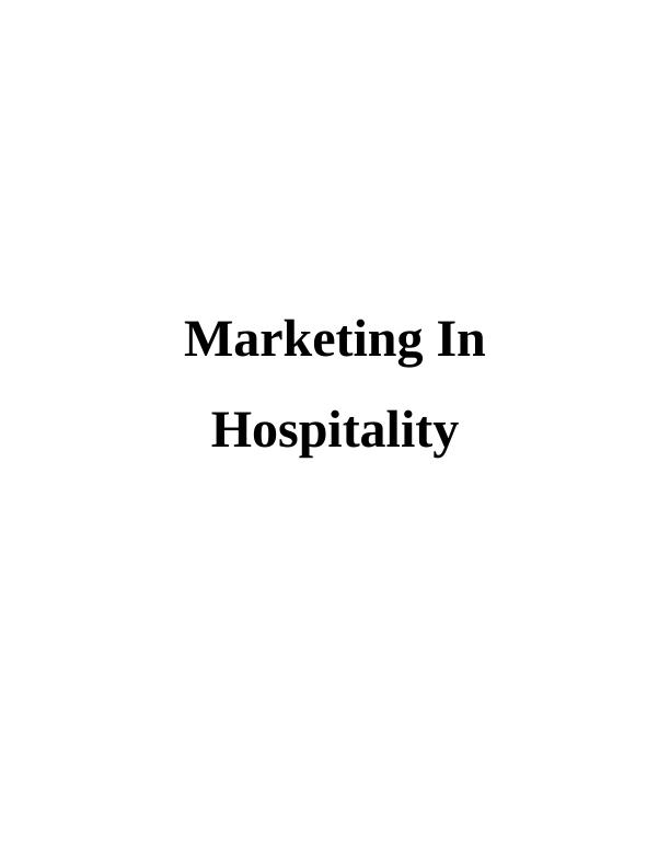Marketing In Hospitality : Report_1