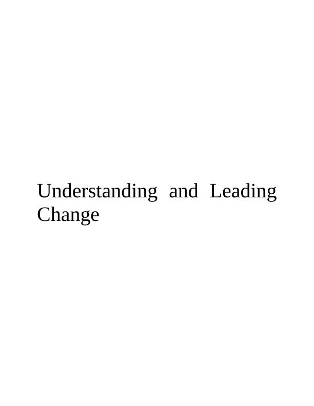 (solution) Understanding and Leading Change Doc_1