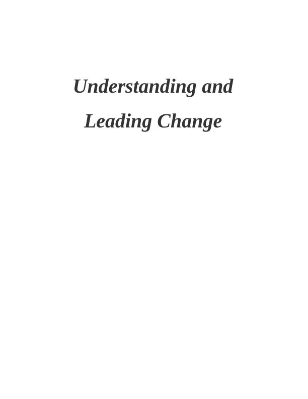 Understanding and Leading Change  - Assignment_1