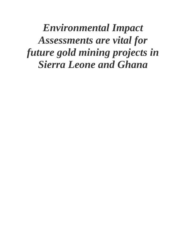Essay | Gold Mining Process In Ghana & Sierra Leone_1