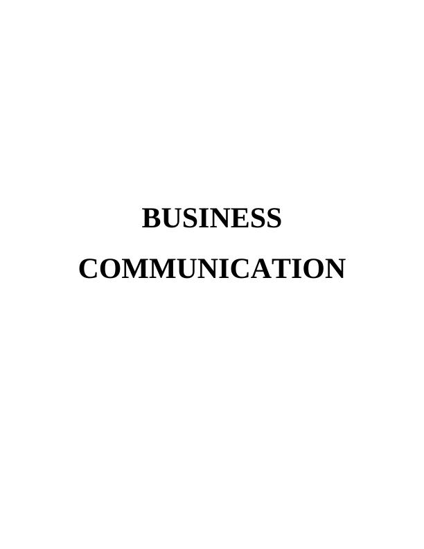 Report on Business Communication : Types of Business Information and Sources_1
