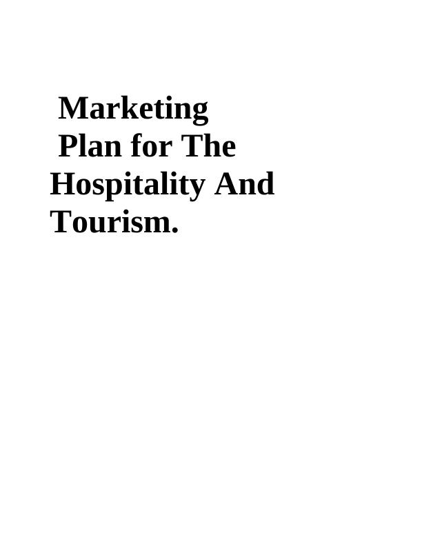 Marketing Plan for Hospitality and Tourism_1