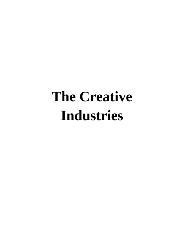 The Creative Industries: Meaning, Relationship, Forms, Roles, and Factors_1