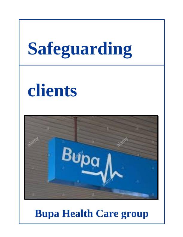 Safeguarding Clients Bupa Health Care Group_1