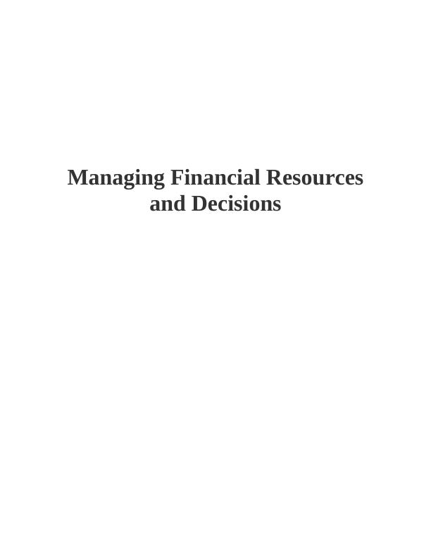 Managing Financial Resources and Decisions |  Clariton Antiques Ltd_1