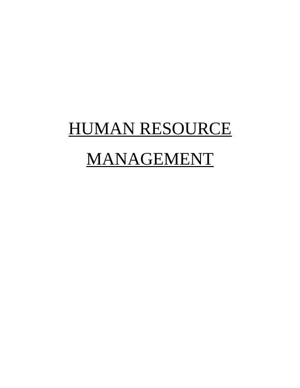 Aims and Duties of Human Resource Management in Sainsbury_1