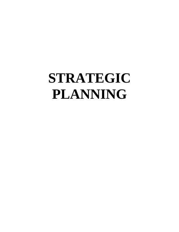 Strategic Planning Assignment - Marks and Spencer_1
