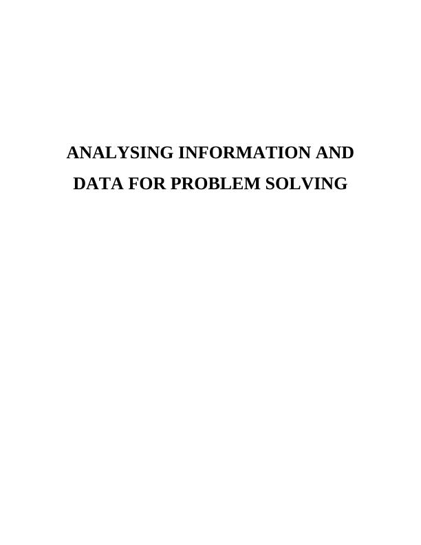 Analysing Information and Data for Problem Solving in Tribute Ltd : Report_1
