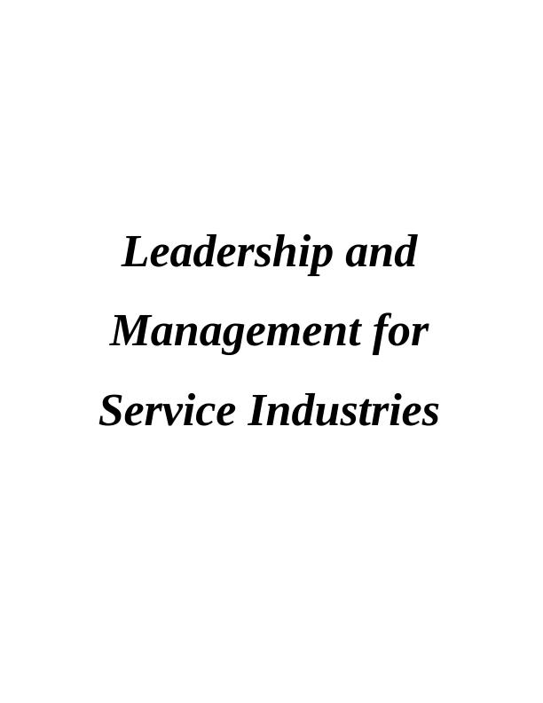 (Solved) Leadership and Management for Service Industries_1