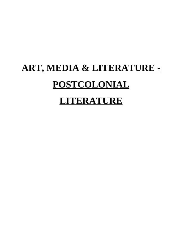 Postcolonial Literature: Addressing Consequences and Problems_1