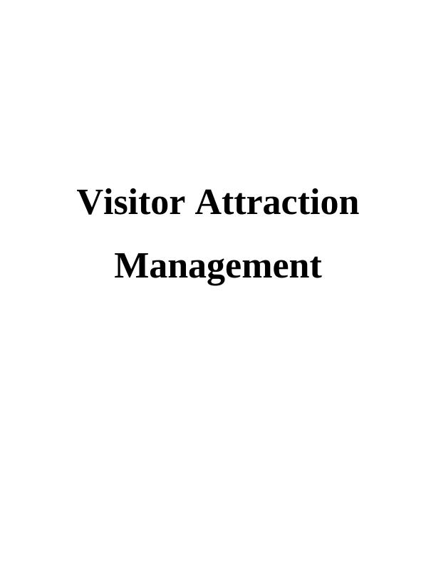 Visitor Attraction Management Sample Assignment (Doc)_1