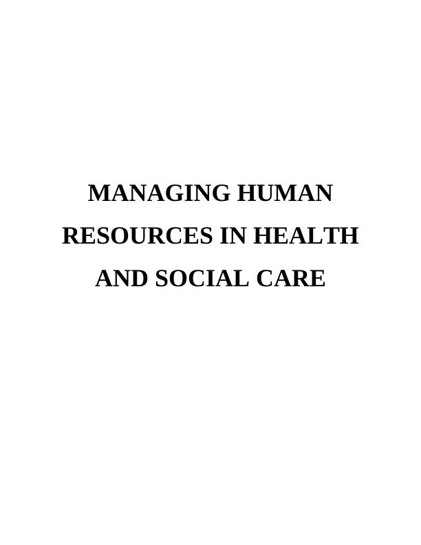 Managing Human Resources in Health and Social Care: Doc_1