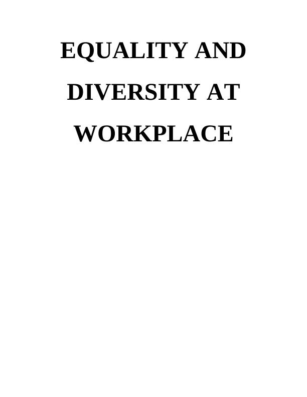 Equality and Diversity at Workplace_1
