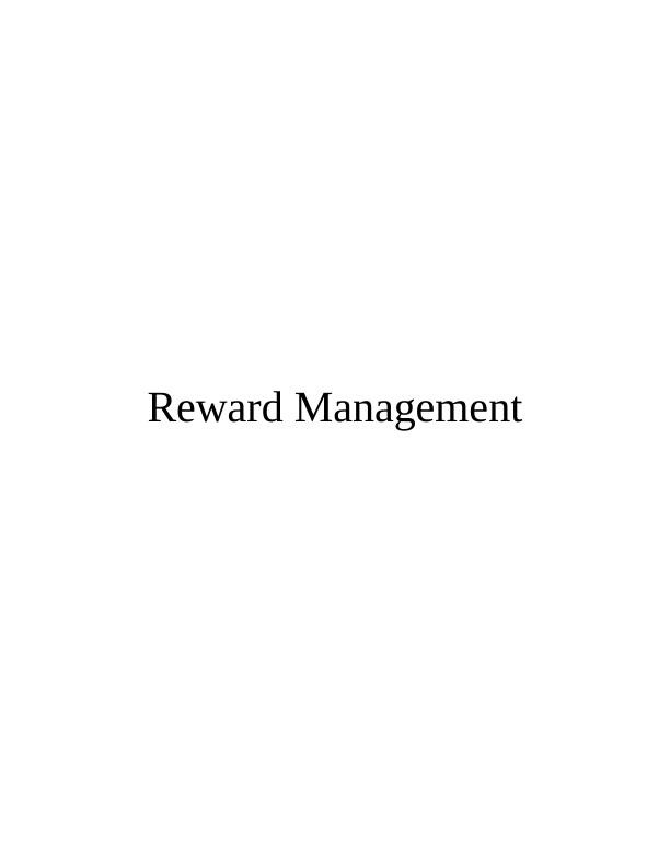 Reward Management Assignment: HRM Assignment_1