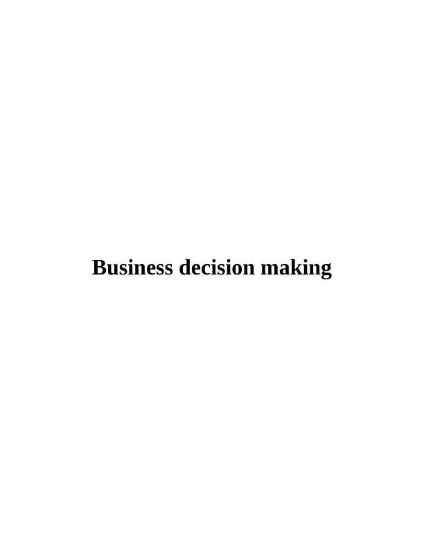 Report on Business Decision Making- Syngenta_1