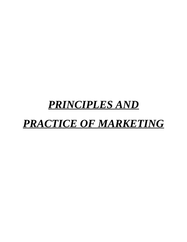 Principles and Practice of Marketing Assignment - UNIQLO Co. Ltd_1