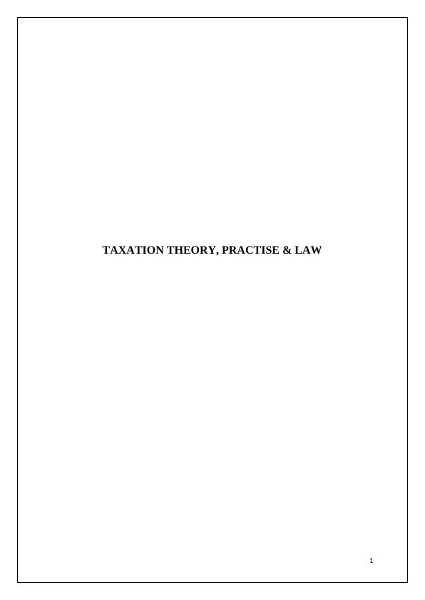 Report on Taxation Theory, Practice and Law_1